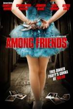 Watch Among Friends Vodly