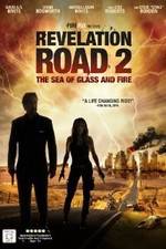 Watch Revelation Road 2 The Sea of Glass and Fire Vodly