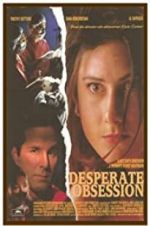 Watch Desperate Obsession Vodly