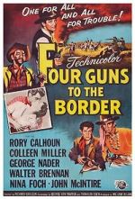 Watch Four Guns to the Border Vodly