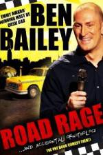 Watch Ben Bailey Road Rage Vodly