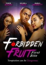 Watch Forbidden Fruit: First Bite Vodly