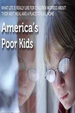 Watch America's Poor Kids Vodly