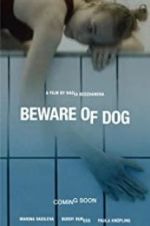 Watch Beware of Dog Vodly