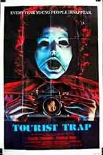 Watch Tourist Trap Vodly