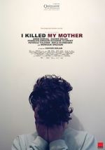 Watch I Killed My Mother Vodly