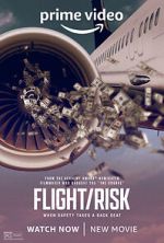 Watch Flight/Risk Vodly