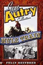 Watch Mule Train Vodly