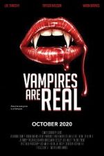 Watch Vampires Are Real Vodly