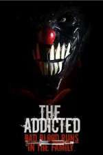 Watch The Addicted Vodly