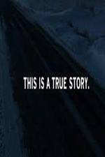 Watch This Is a True Story Vodly