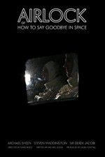 Watch Airlock or How to Say Goodbye in Space Vodly