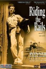 Watch Riding the Rails Vodly