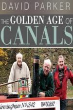 Watch The Golden Age of Canals Vodly