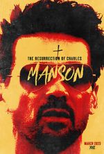 Watch The Resurrection of Charles Manson Vodly