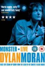 Watch Dylan Moran Monster Vodly