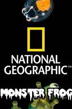 Watch National Geographic Monster Frog Vodly