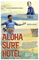 Watch Aloha Surf Hotel Vodly