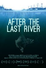 Watch After the Last River Vodly