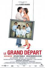 Watch Le grand depart Vodly