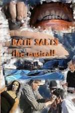 Watch Bath Salts the Musical Vodly