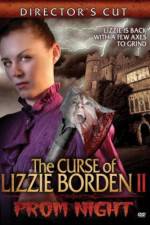 Watch The Curse of Lizzie Borden 2: Prom Night Vodly