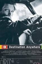 Watch Destination Anywhere Vodly