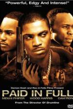 Watch Paid in Full Vodly