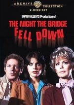 Watch The Night the Bridge Fell Down Vodly