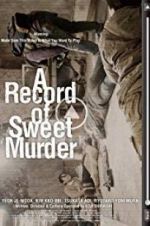 Watch A Record of Sweet Murderer Vodly