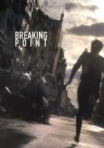 Watch BreakingPoint (Short 2016) Vodly