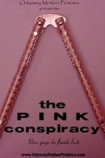 Watch The Pink Conspiracy Vodly