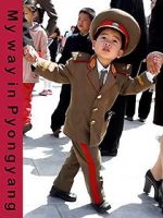 Watch My Way in Pyongyang Vodly