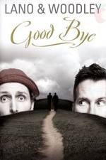 Watch Lano & Woodley: Goodbye Vodly