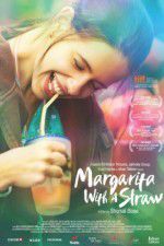 Watch Margarita with a Straw Vodly