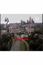 Watch Holiday Spin Vodly