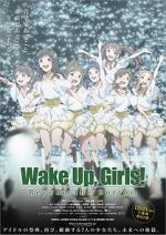 Watch Wake Up, Girls! Beyond the Bottom Vodly
