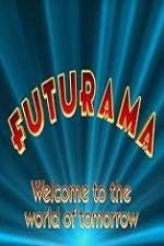 Watch 'Futurama' Welcome to the World of Tomorrow Vodly