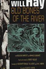 Watch Old Bones of the River Vodly