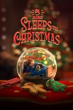 Watch 5 More Sleeps \'til Christmas (TV Special 2021) Vodly