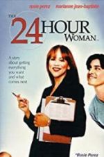 Watch The 24 Hour Woman Vodly