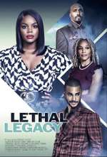 Watch Lethal Legacy Vodly