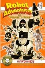 Watch Robot Adventures with Robosapien and Friends Humanoid Robots Vodly