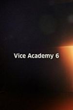 Watch Vice Academy Part 6 Vodly