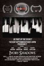 Watch Ivory Shadows Vodly