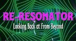 Watch Re-Resonator: Looking Back at from Beyond Vodly