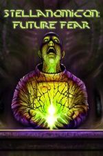 Watch Stellanomicon: Future Fear Vodly