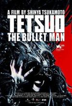 Watch Tetsuo: The Bullet Man Vodly