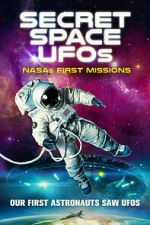 Watch Secret Space UFOs: NASA\'s First Missions Vodly