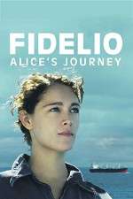 Watch Fidelio, l'odysse d'Alice Vodly